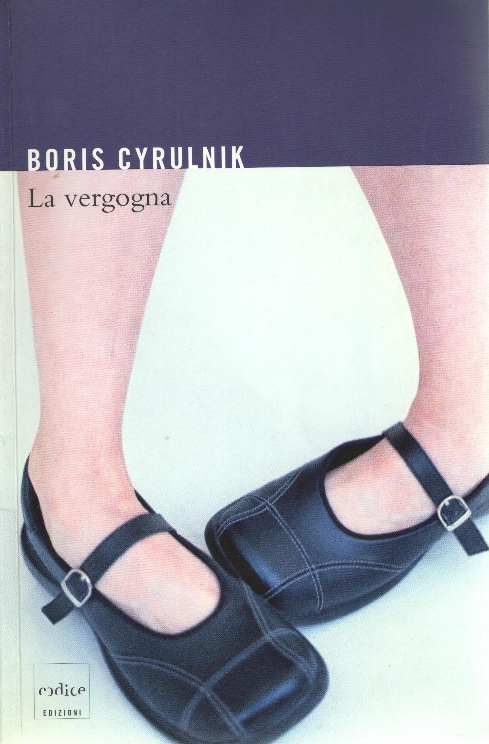 LA VERGOGNA di Boris Cyrulnik