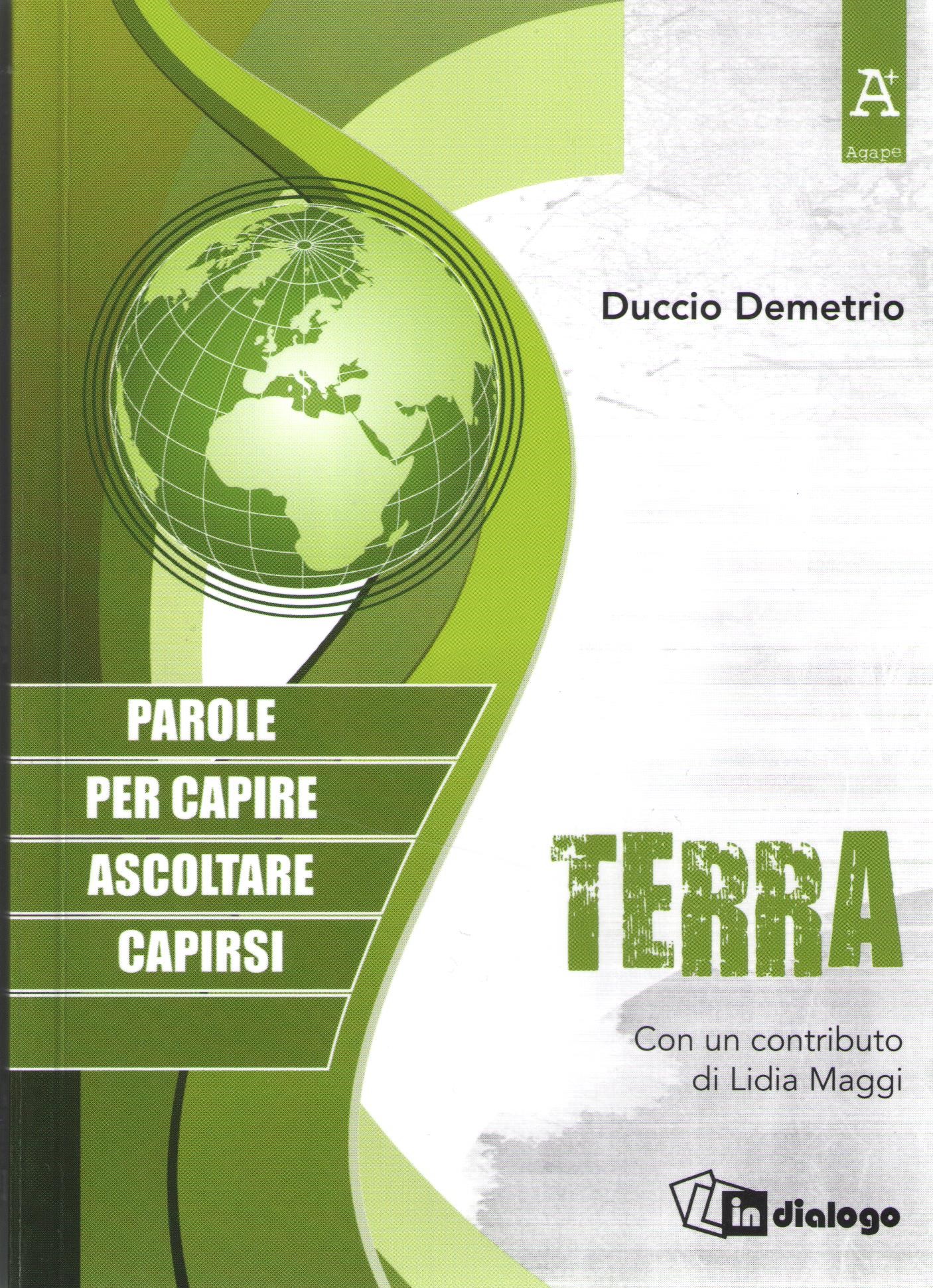 TERRA.  di Duccio Demetrio