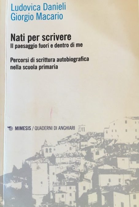 NATI PER SCRIVERE – di Ludovica Danieli e Giorgio Macario (Rec. di Graziella Favaro)